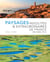 Paysages insolites & extraordinaires de France (édition 2019)