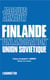 Finlande, finlandisation, Union soviétique