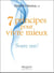 7 principes pour vivre mieux - soyez zen !