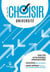 Le guide choisir : Université (édition 2024)