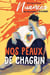 Nos peaux de chagrins