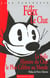 Felix le chat, la folle histoire du chat le plus celebre
