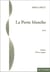 La porte blanche
