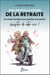 Une nouvelle vision de la retraite : Un mode d'emploi pour planifier le prochain chapitre de votre vie !
