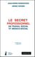 Le Secret Professionnel En Travail Social. 3E Edition Revue Et Augmentee