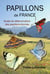 Papillons de france - guide de détermination des papillons diurnes