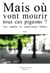 Mais où vont mourir tous ces pigeons ?