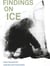 Findings on ice