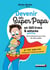 Devenir un super papa en 365 trucs & astuces - de la naissance aux 3 ans de votre enfant