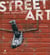 Street art Tome 2 - jeux éphémères