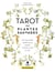 Tarot des plantes sauvages : Initiations végétales pour s'éveiller à soi