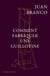 Comment fabriquer une guillotine