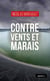 Contre vents et marais