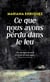 Ce que nous avons perdu dans le feu