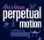 Perpetual motion