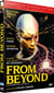 From Beyond : Aux portes de l'au-delà