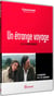 Un Etrange voyage