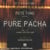 Pure Pacha /Vol2 : Summer Season 2005 (Resident Peter Tong Presents: )
