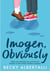 Imogen, Obviously