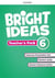 Bright ideas level 6- teacher's pack