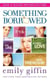 Something borrowed film tie-in