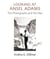 Looking at ansel adams - the photographs and the man