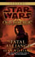 FATAL ALLIANCE: STAR WARS LEGENDS - STAR WARS : THE OLD REPUBLIC
