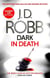 DARK IN DEATH - IN DEATH 46