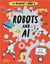 The brainiac's book of robots and ai