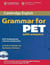 CAMBRIDGE GRAMMAR FOR PET WITH ANSWERS AND CD