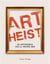 Art heist 50 stolen artworks you will never see