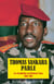 Thomas Sankara Parle, la révolution au Burkina Faso, 1983-1987