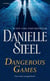 DANGEROUS GAMES