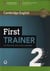 First Trainer 2 Six Practice Tests with Answers with Audio