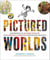 Pictured worlds