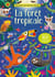 La forêt tropicale - Mes petits autocollants Usborne