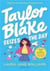 Taylor blake seizes the day