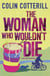 The woman who wouldn't die