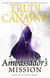 The Ambassador S Mission