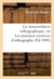 Le nomenclateur orthographique, ou les premiers exercices d'orthographe