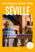 Un grand week-end : Séville