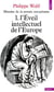 Histoire de la pensée européenne Tome 1 - l'éveil intellectuel de l'Europe