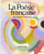 La poesie francaise des origines a nos jours. anthologie