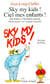 Sky my kids ! ciel mes enfants ! dictionary of branched english - dictionnaire de l'anglais branché