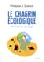 Le chagrin écologique - petit traité de solastalgie