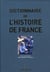 Dictionnaire de l'histoire de france