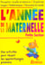 ANNEE DE LA MATERNELLE PS