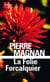La folie forcalquier