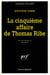 La cinquième affaire de Thomas Ribe