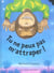 Tu ne peux pas m'attraper !